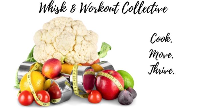 Whisk & Workout Collective