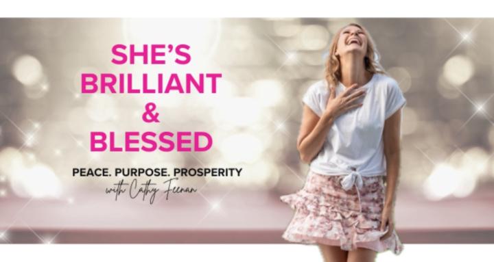 She's Brilliant & Blessed