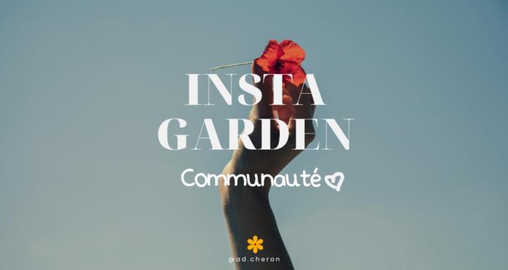 Communauté INSTA GARDEN ✿