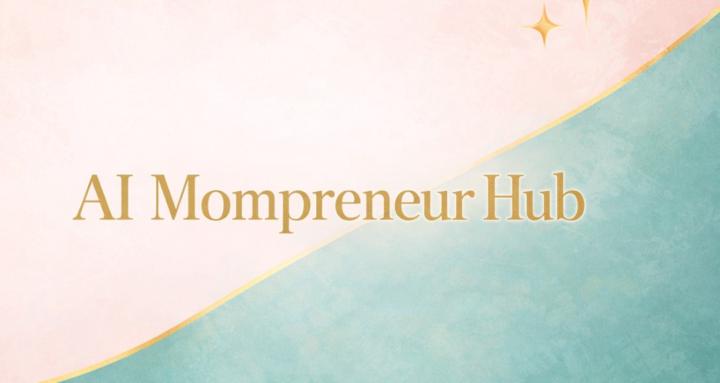 Ai Mumpreneur Hub