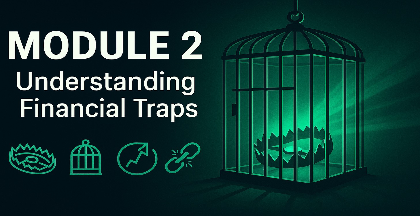 Module 2 - Understanding Financial Traps