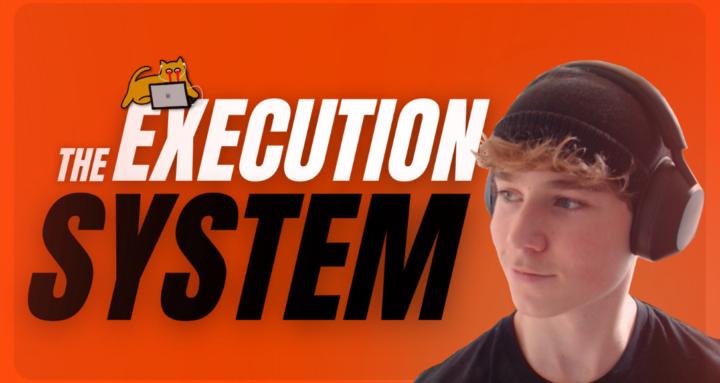 The Execution System