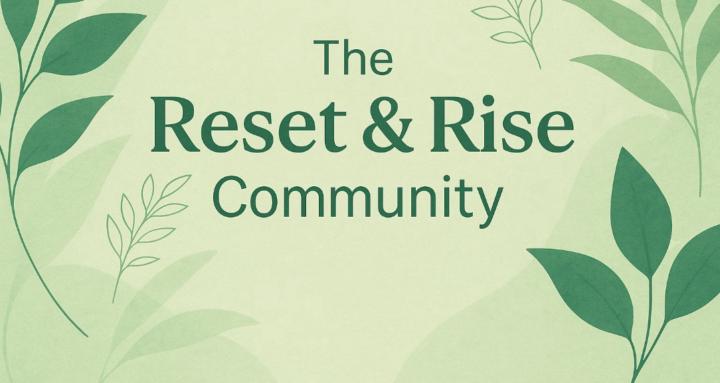 The Reset & Rise Communiry