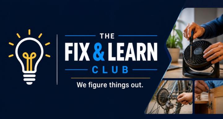 The Fix & Learn Club