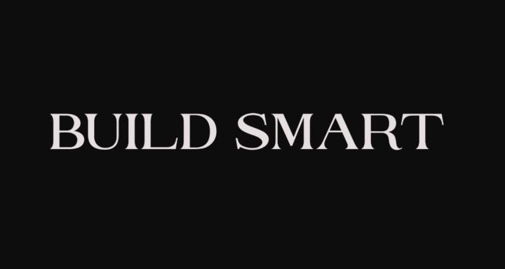 Build Smart