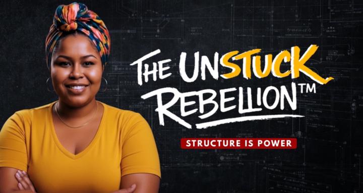 The Unstuck Rebellion