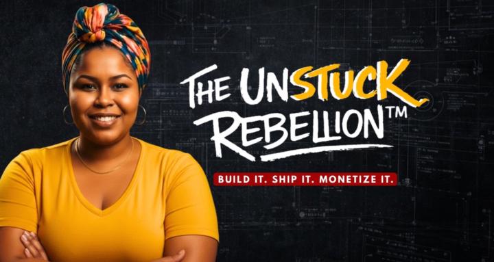 The Unstuck Rebellion