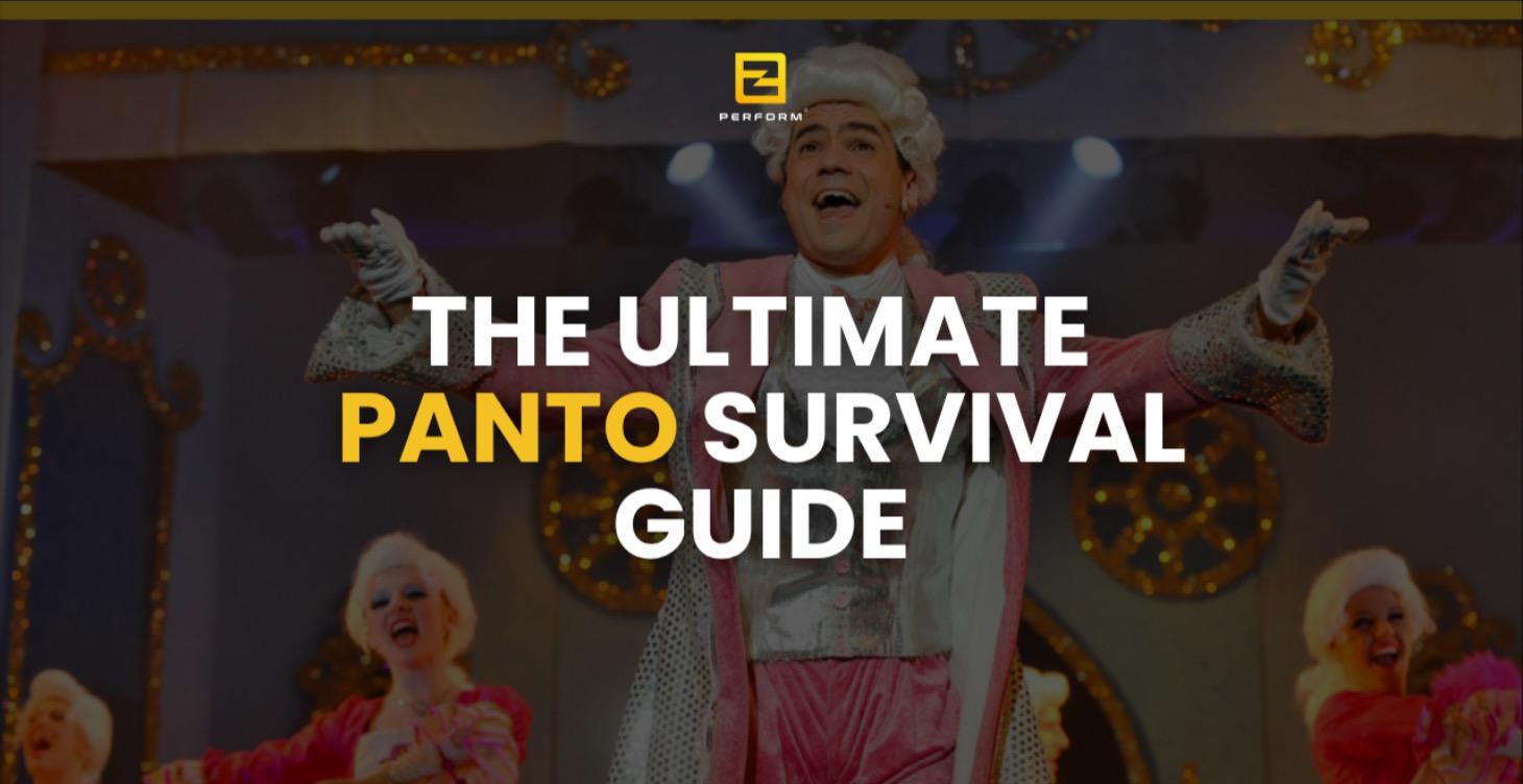 The Ultimate Panto Survival Guide