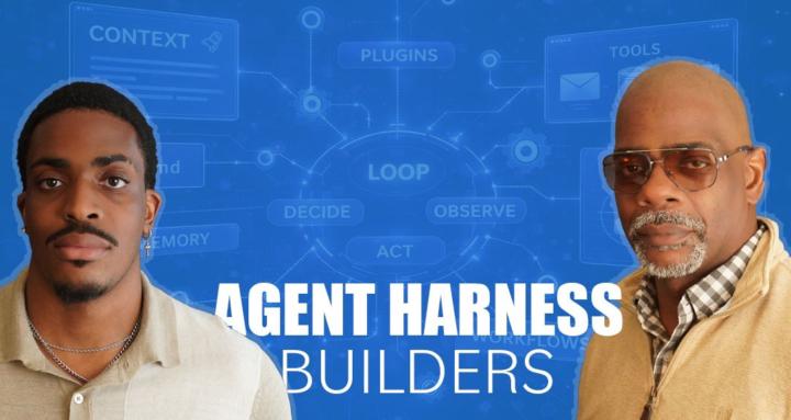 Agent Harness Builders