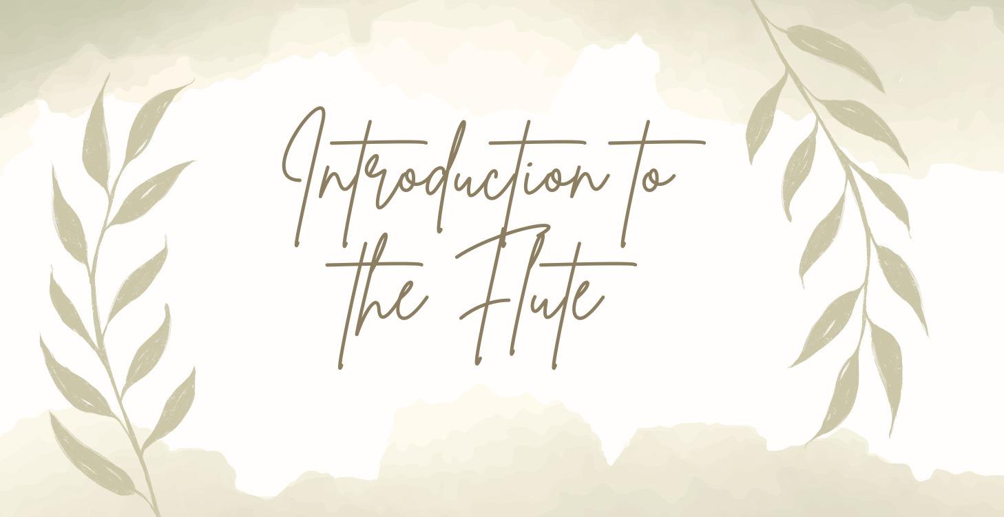 Introduction to the Flute