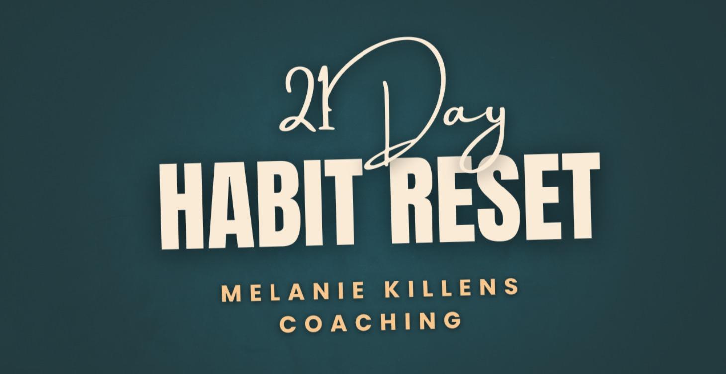 21 Day Habit ReSet