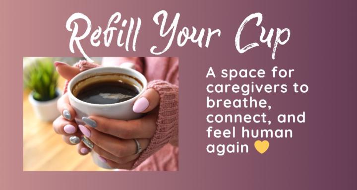 Refill Your Cup