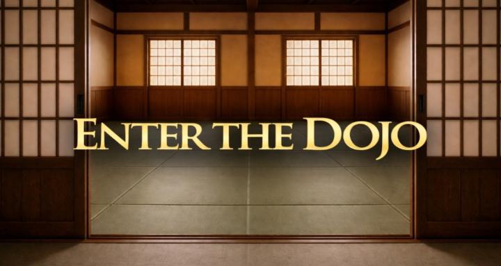 Enter The Dojo