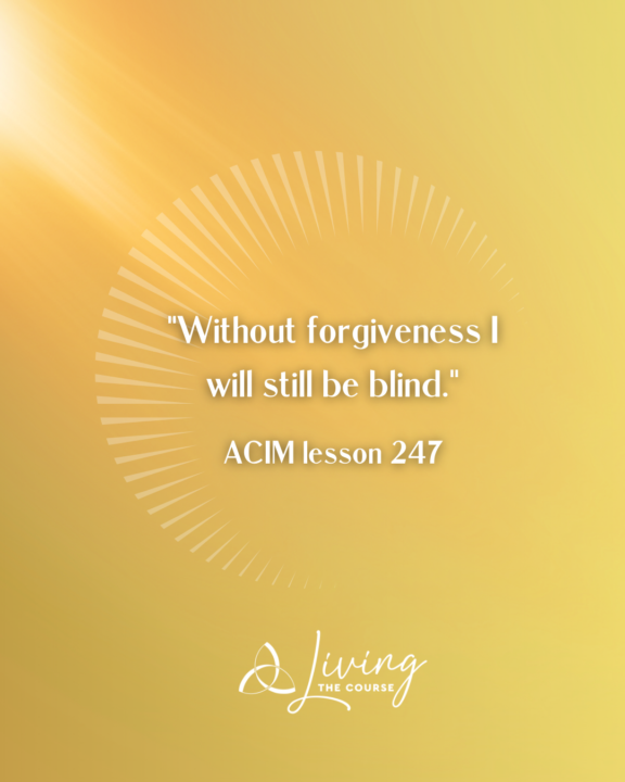 ACIM Lesson 247 ~ Sept 4