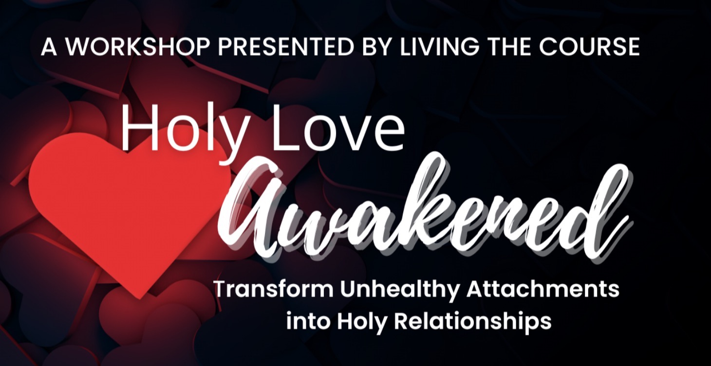 Holy Love Awakened Workshop