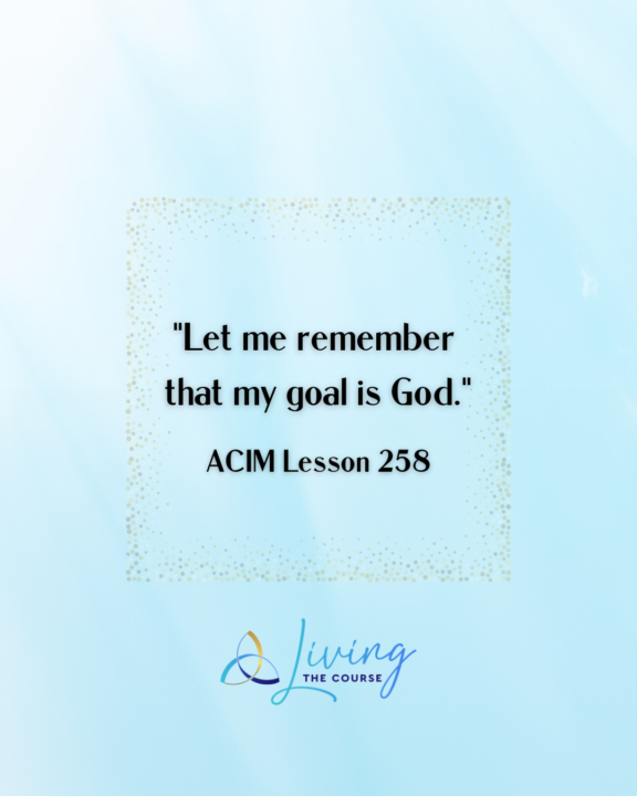ACIM Lesson 258