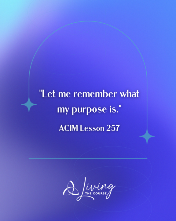 ACIM Lesson 257