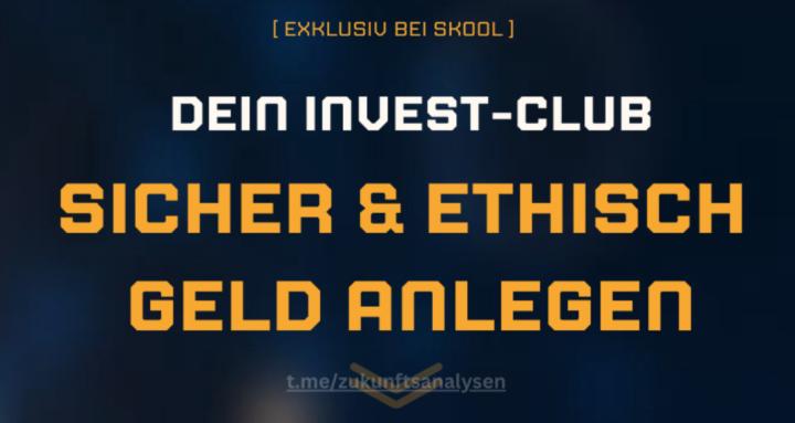 Sicher & Ethisch Invest-Club