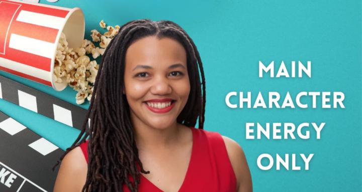 Main Character Energy