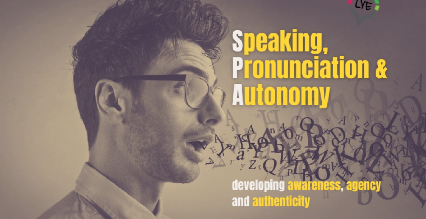 Speaking, Pronunciation, and Autonomy