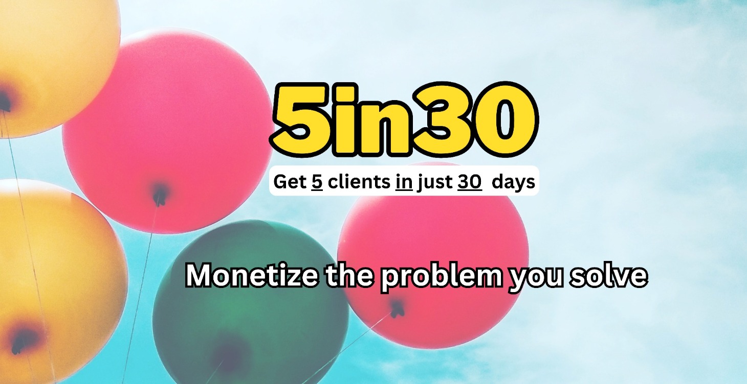 5in30: Your first 5 clients in just 30 days