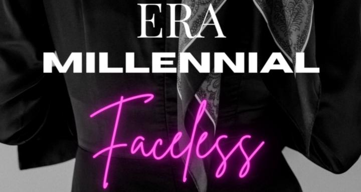 ERA Millennial -Faceless