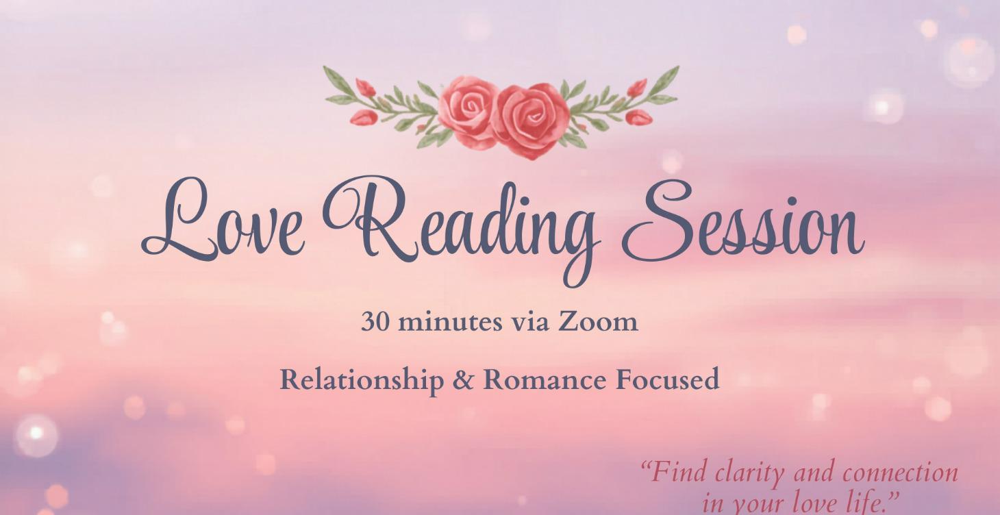 Love and Alignment Reading - 30 min
