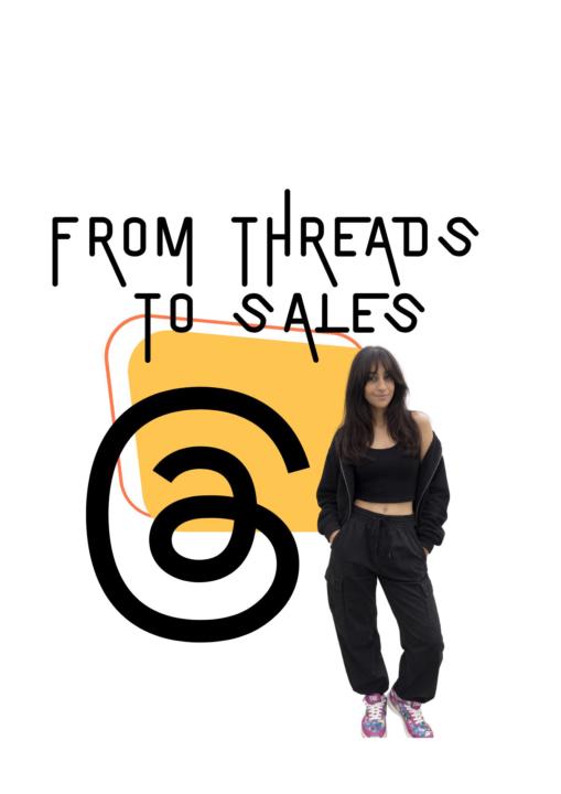 ✨ Welcome to From Threads to Sales! ✨