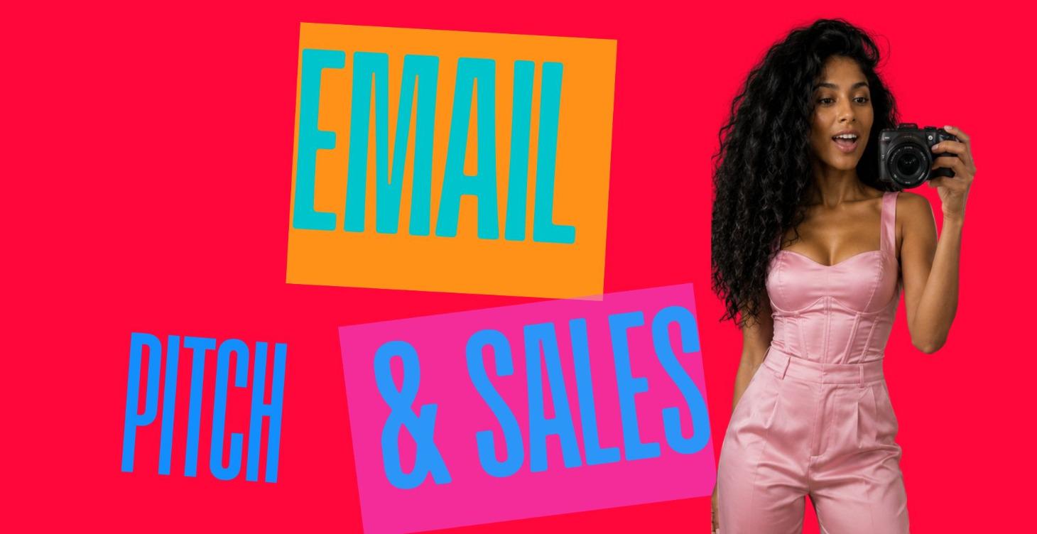 MODULE 14: EMAIL PITCH & SALES