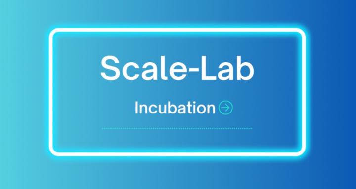 L'INCUBATEUR SCALE-LAB
