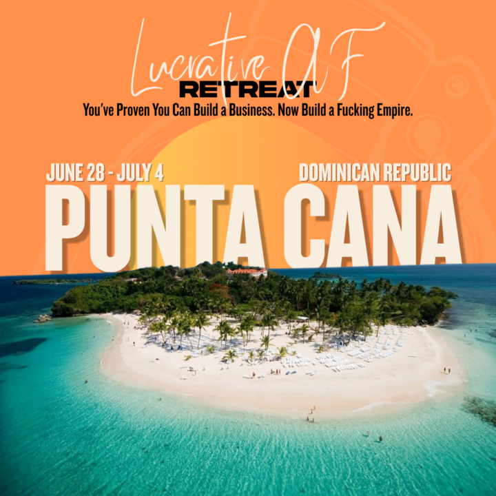 🚨 ANNOUNCING: THE LUCRATIVE AF RETREAT 🚨 