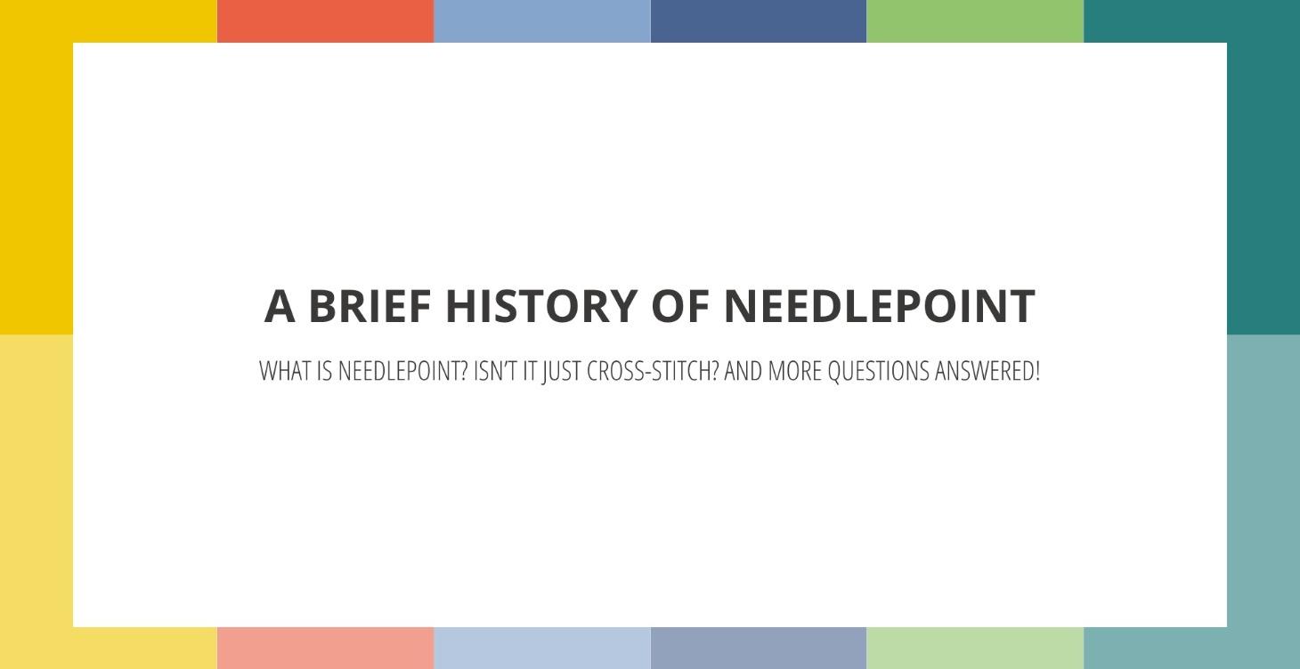 A brief introduction to needlepoint