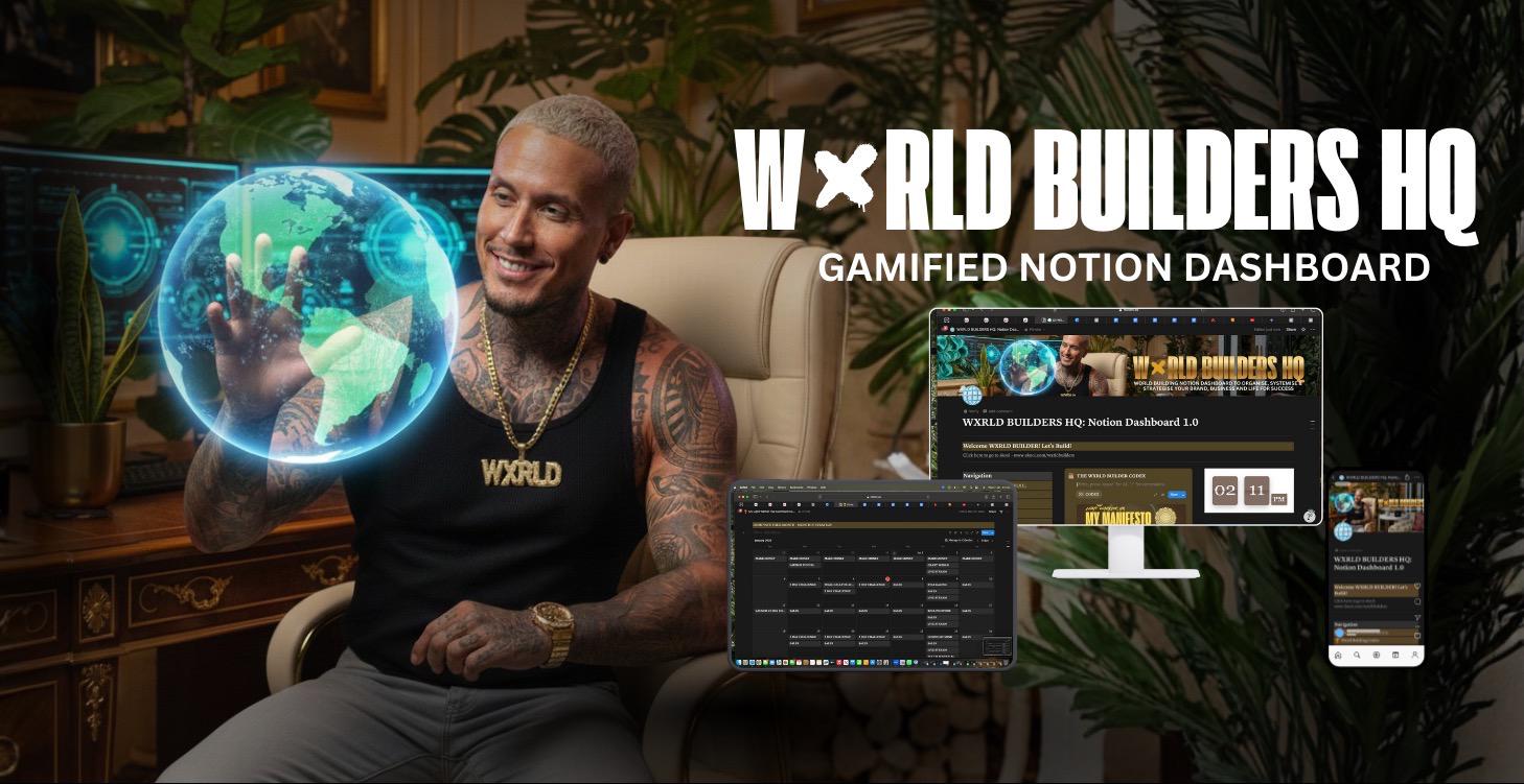 WXRLD Builders HQ | Notion Dashboard