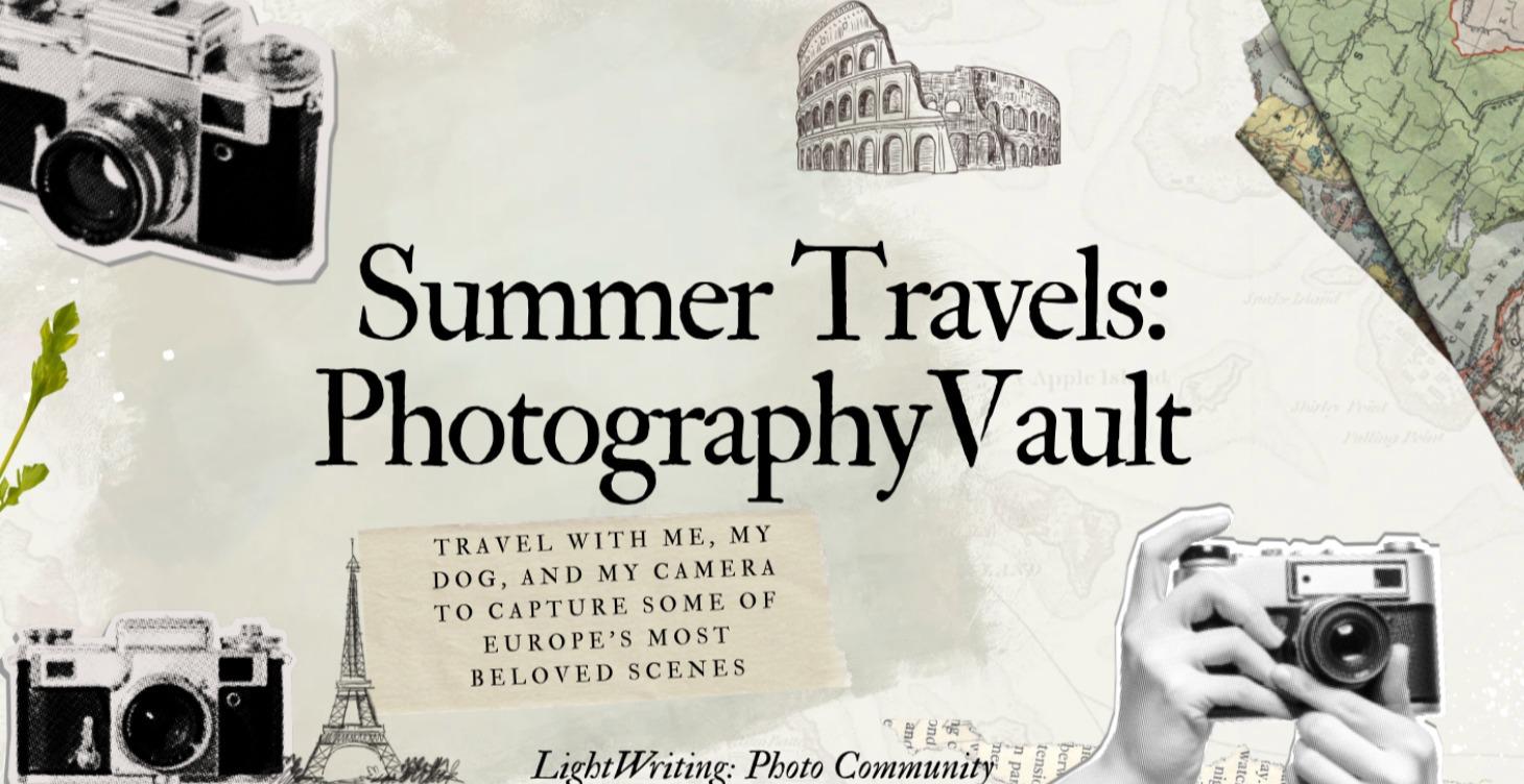 Summer Travels: Photography Vault