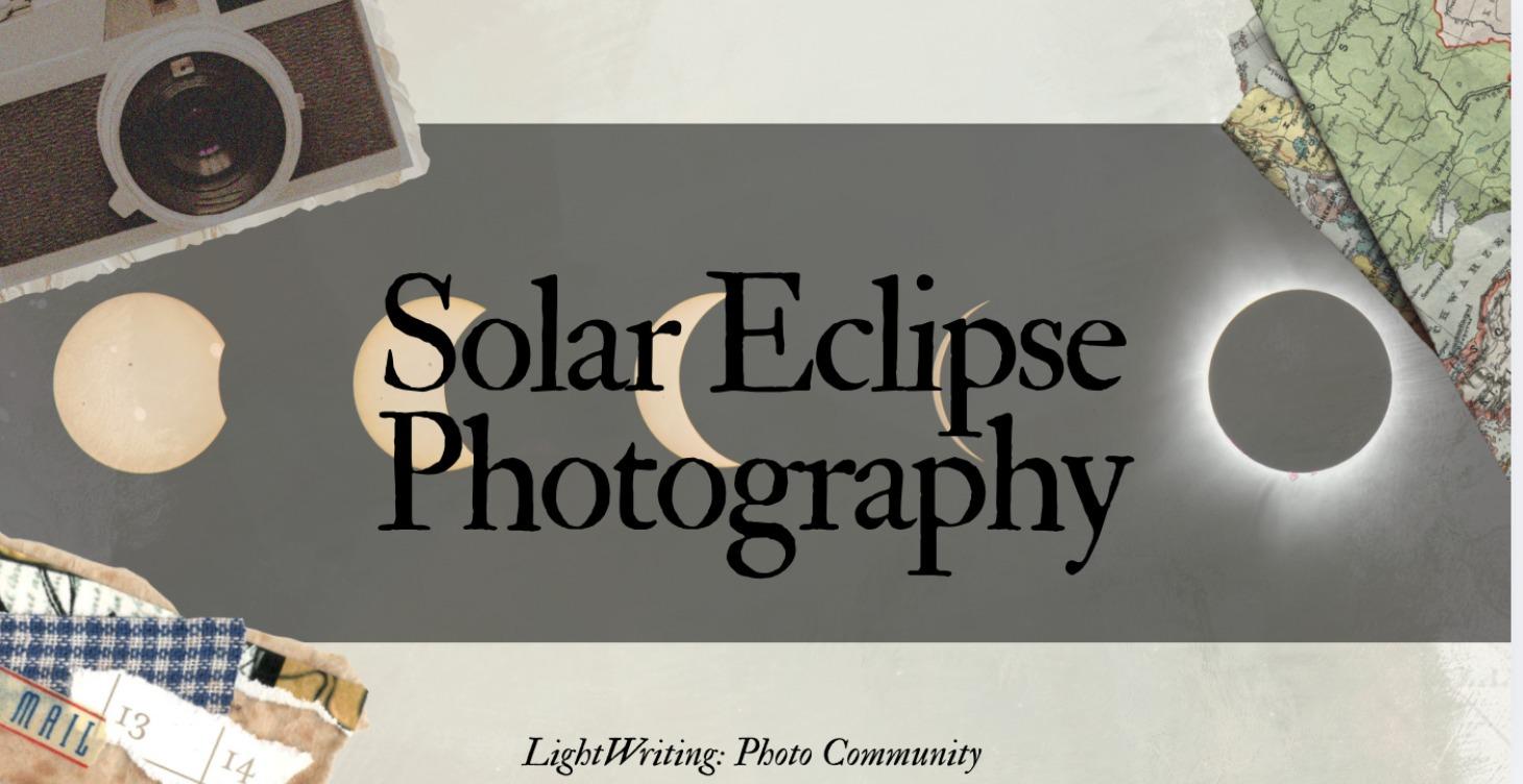 Coming Soon! Solar Eclipse Photography