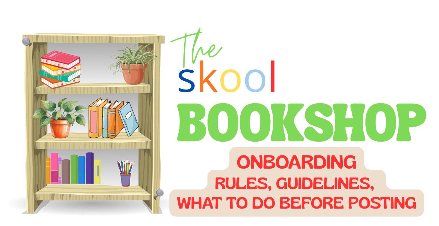 The Skool Bookshop → Onboarding - Essential