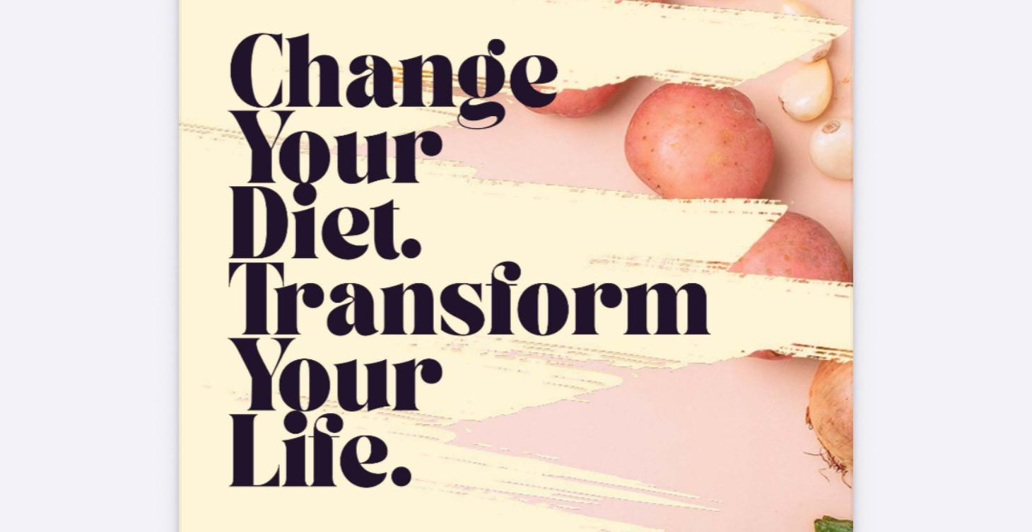 Change Your Diet.  Transform Your Life.  (Ebook)