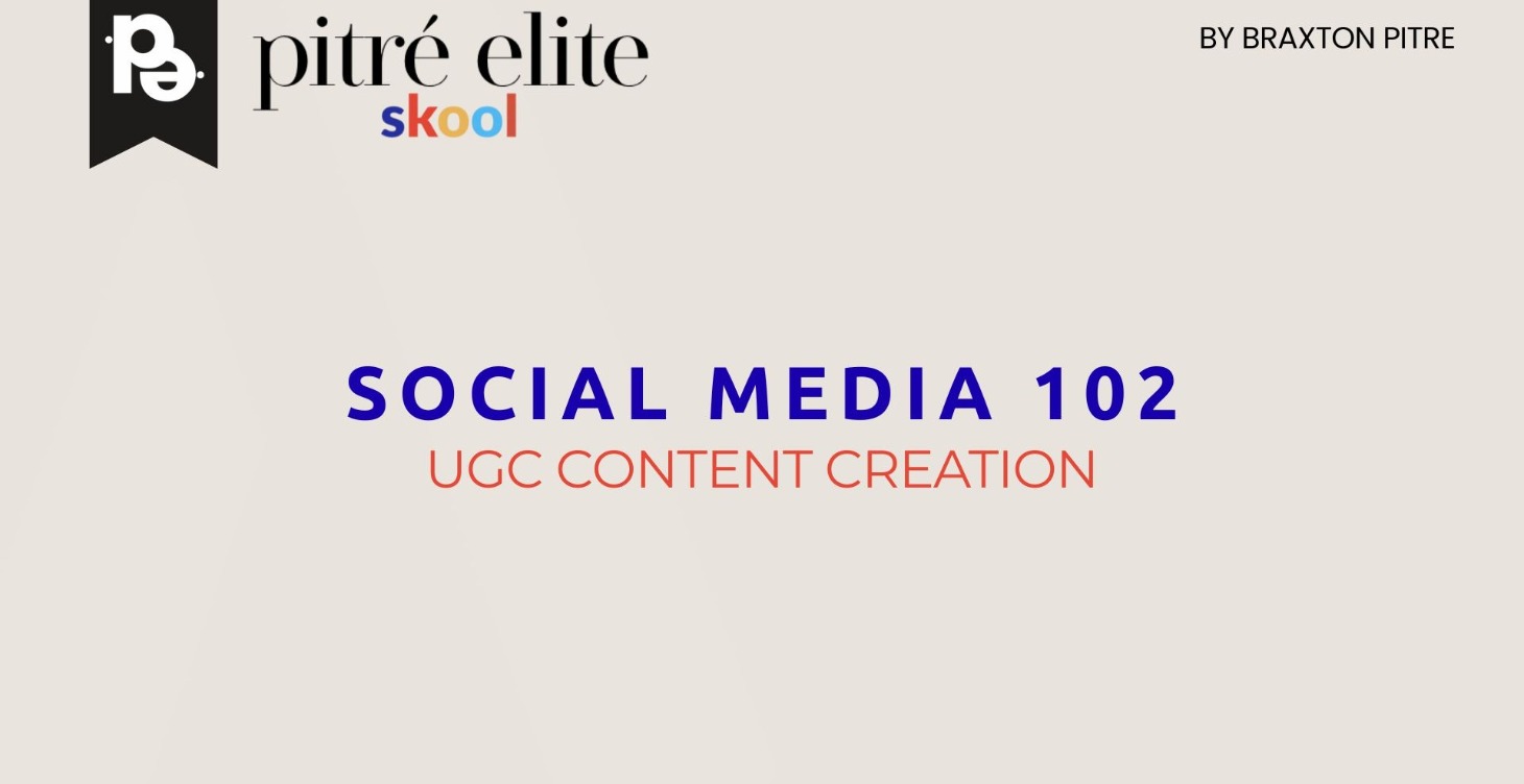 Social Media 102 - UGC Content Creation