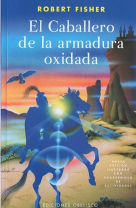 "El Caballero de la Armadura Oxidada"