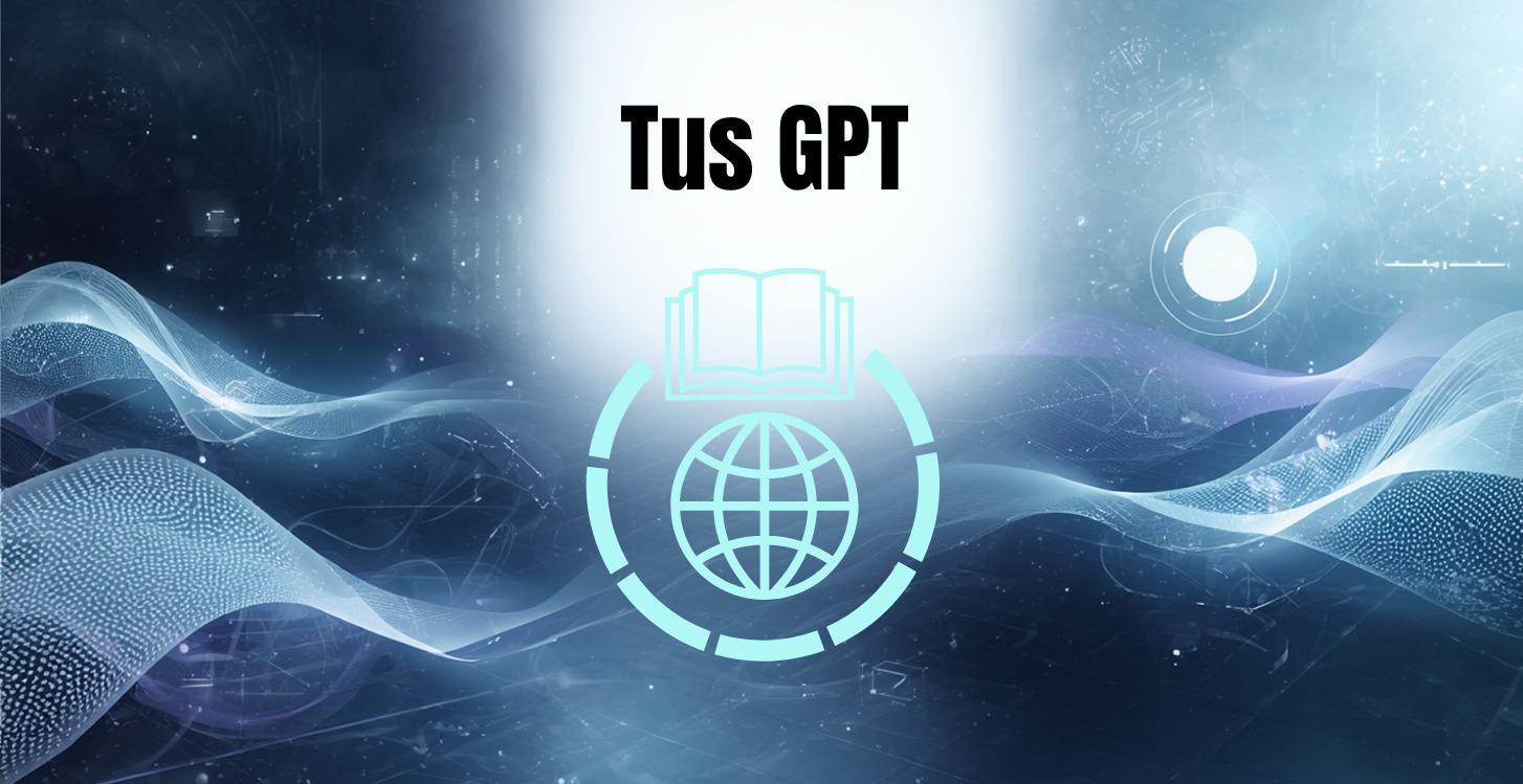TUS GPT