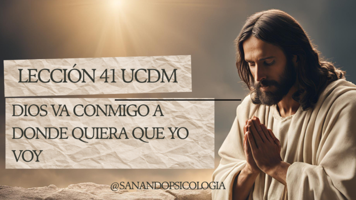 LECCION 41 UCDM