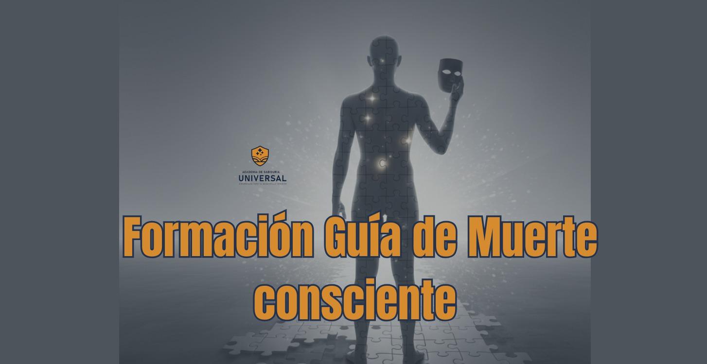 Formación Guía de Muerte Consciente