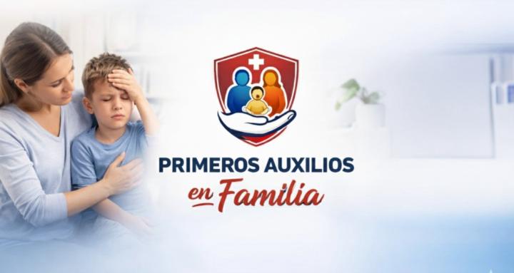 PRIMEROS AUXILIOS EN FAMILIA