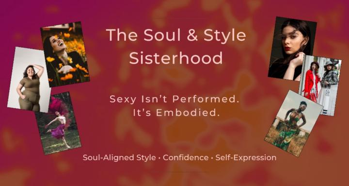 The Soul & Style Sisterhood