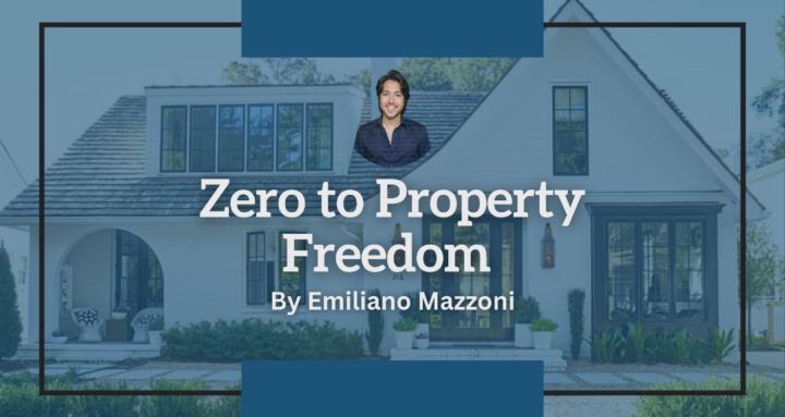 Zero to Property Freedom