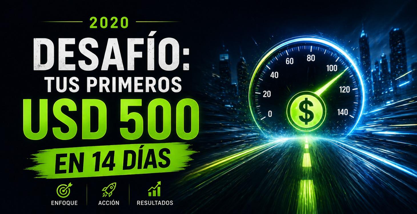 Desafio tus Primeros 500 U$D en 14 Dias