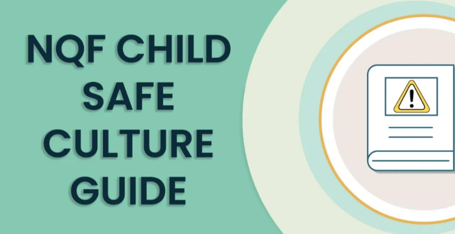 NQF Child Safe Culture Guide