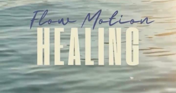 Flow Motion Healing