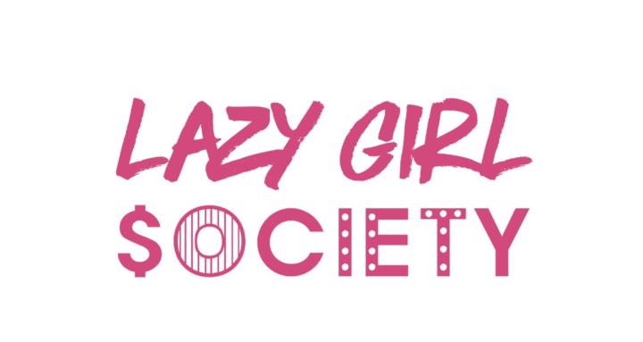 Lazy Girl Society