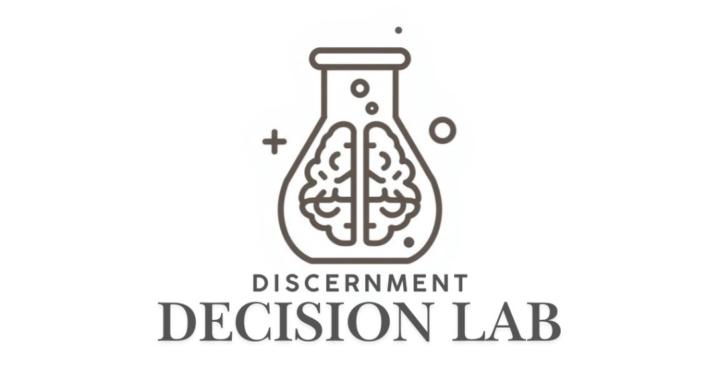 Discernment Decision Lab